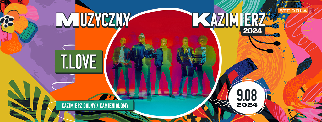 T.LOVE – Muzyczny Kazimierz 2024