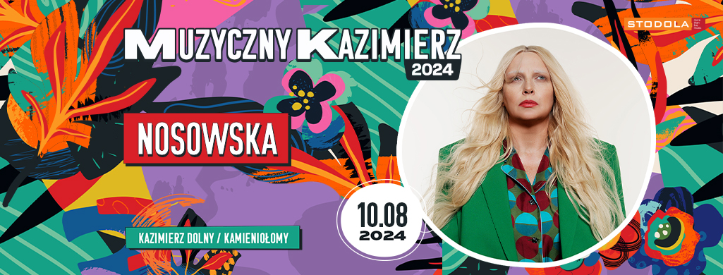 Nosowska – Muzyczny Kazimierz 2024